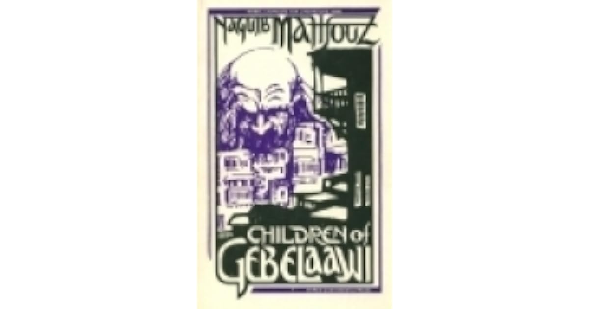 Children Of Gebelawi by Naguib Mahfouz