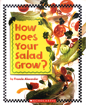 How Does Your Salad Grow? (Paperback)