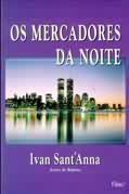 Os mercadores da noite (Portuguese Edition)