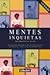 Mentes Inquietas by Ana Beatriz Barbosa Silva