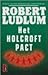 Het Holcroft Pact by Robert Ludlum