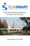 RunSmart: A Comprehensive Approach To Injury-Free Running RunSmart: A Comprehensive Approach To Injury-Free Running