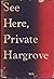 See Here, Private Hargrove