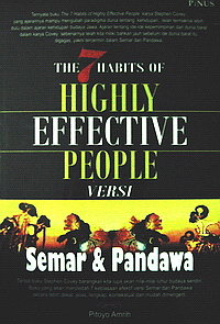 The 7 Habits of Highly Effective People Versi SEMAR dan PANDAWA (Book)