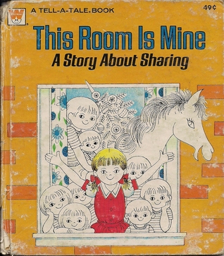 This Room Is Mine: A Story About Sharing (Hardcover)