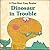 Dinosaur in Trouble