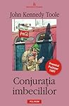 Conjuraţia imbeci...