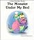 The Monster Under My Bed by Suzanne Gruber