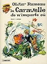 Olivier Rameau, Tome 4: La Caravelle de n'importe où