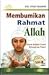 Membumikan Rahmat Allah, Sebuah Refleksi untuk Kebangkitan Ne... by Yusuf Mansur