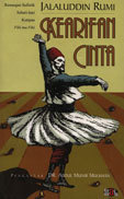 Jalaluddin Rumi; Kearifan Cinta