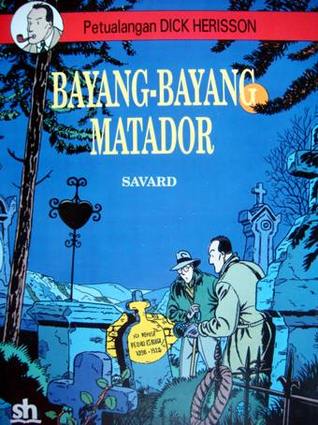 Petualangan Dick Herisson: Bayang-bayang Matador (Paperback)