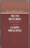 Truth Restored & Gospel Principles (Paperback)