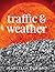 Traffic & Weather