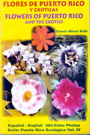 Flores de Puerto Rico y exóticas (Paperback)