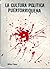 La Cultura Politica Puertorriquena (Paperback) by Milton Pabon