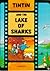 Tintin and the Lake of Sharks by Hergé