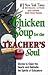 Chicken Soup for the Teacher's Soul by Jack Canfield