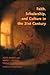 Faith, Scholarship, and Culture in the 21st Century (American Maritain Association Publications)