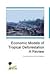 Economic Models of Tropical...