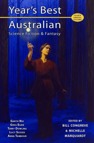 Year's Best Australian Science Fiction And Fantasy, Volume 4 (Paperback)