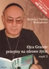 Ojca Grande przepisy na zdrowe zycie (Book 2)