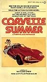 Corvette Summer: A fiberglass romance