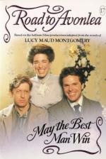 May the Best Man Win (Road to Avonlea, #17)
