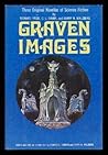 Graven images: Three original novellas of science fiction