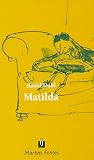 Matilda by Roald Dahl