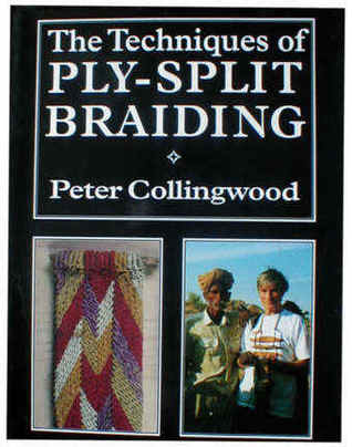 The Techniques of Ply-split Braiding (Hardcover)