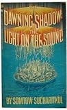 The Dawning Shadow: The Light on the Sound The Dawning Shadow: The Light on the Sound