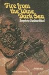 Fire from the Wine Dark Sea Fire from the Wine Dark Sea