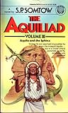Aquila and the Sphinx (Aquilliad, Vol. 3) Aquila and the Sphinx (Aquilliad, Vol. 3)