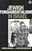 Jewish fundamentalism in Israel