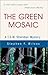 The Green Mosaic by Stephen F. Wilcox