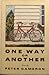One Way Or Another by Peter    Cameron