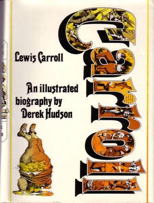 Lewis Carroll: An Illustrated Biography (Hardcover)
