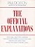 The Official Explanations