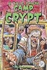 A Tale From Camp Crypt (Tales from the Crypt) A Tale From Camp Crypt (Tales from the Crypt)