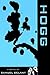 Hogg by Samuel R. Delany Hogg by Samuel R. Delany