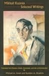 Mikhail Kuzmin Selected Writings Mikhail Kuzmin Selected Writings