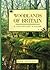 Woodlands of Britain: A Nat...