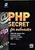 PHP Secret For Webmaster