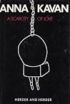 A Scarcity of Love by Anna Kavan