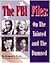 The FBI Files: On the Taint...
