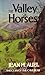 The Valley of Horses by Jean M. Auel