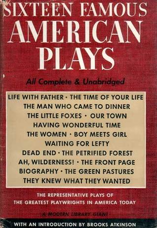 Sixteen Famous American Plays (Hardcover)