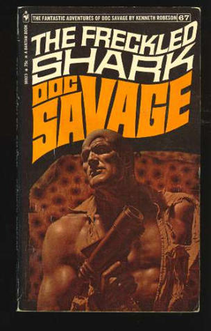 The Freckled Shark (Doc Savage, #67)