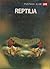 Reptilia : Pustaka Alam Life
